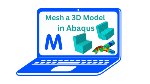 mesh 3d Model In Abaqus