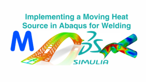 Abaqus simulation results showing a 3D temperature field in a steel plate during welding, with a concentrated red/yellow heat source moving along the weld seam and a blue-to-red gradient illustrating the surrounding heat-affected zone and thermal stresses.