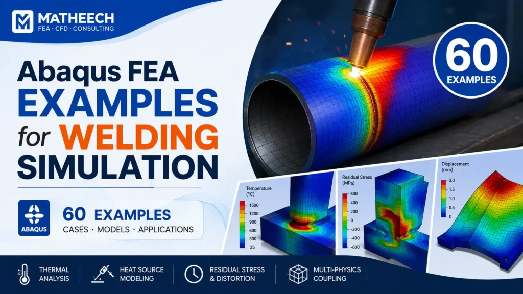 Abaqus FEA examples for welding simulation