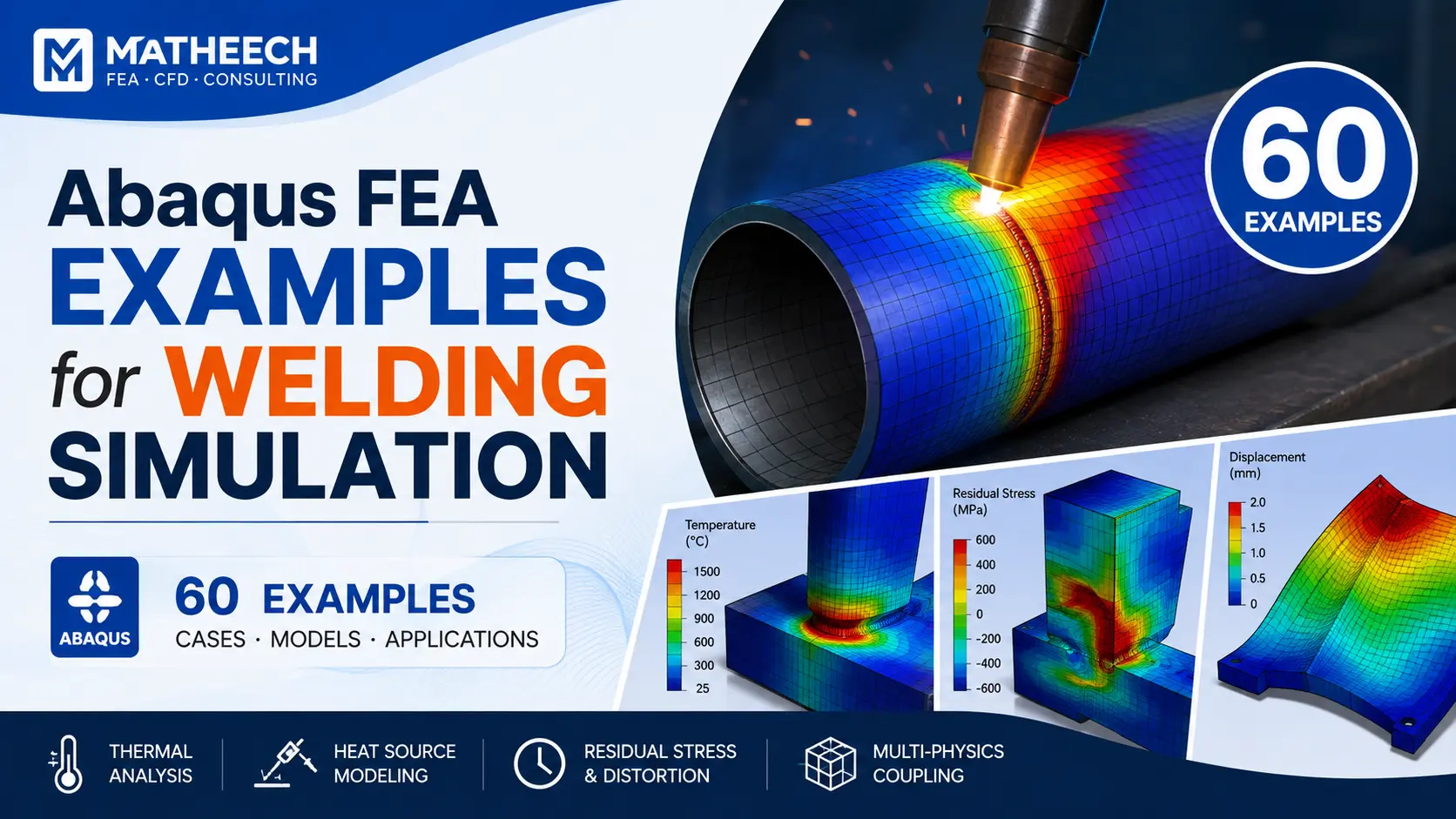 Some Practical Examples of welding simulation in Abaqus